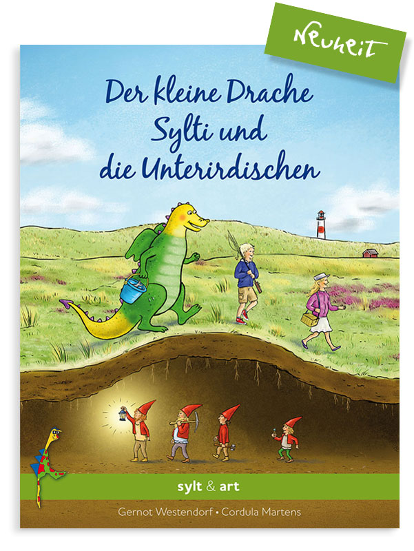 Der kleine Drache Sylti und die Unterirdischen